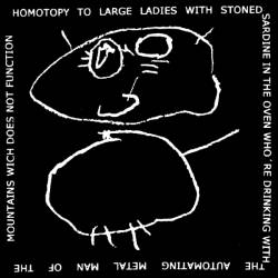 Nurse With Wound : Homotopy to Large Ladies with Stoned Sardine in the Oven Who're Drinking with the Automating Metal M